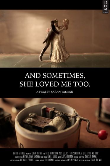 And Sometimes, She Loved Me Too. And Sometimes, She Loved Me Too.