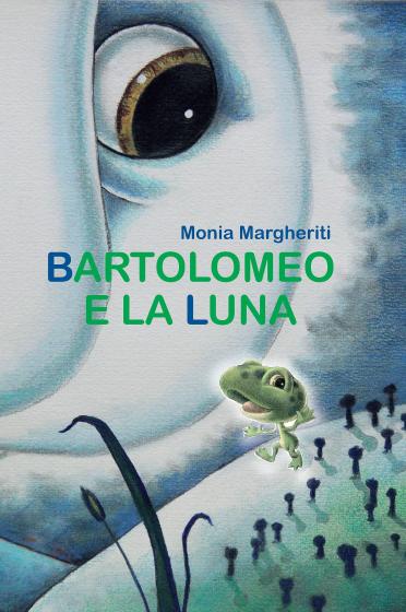 Bartolomeo E la Luna Bartolomeo E la Luna
