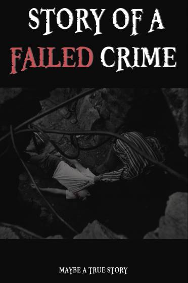 Story of a failed crime