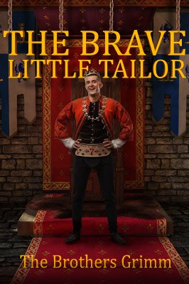 The Brave Little Tailor by the Brothers Grimm